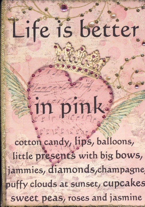 life is better in pink